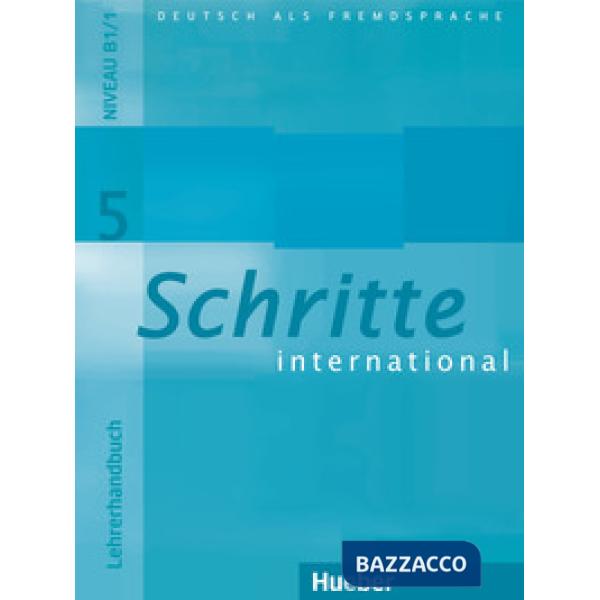 SCHRITTE INTERNATIONAL 5 LEHRERHANDBUCH