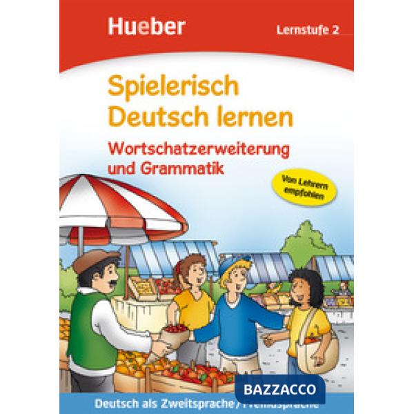 SPIELERISCH DEUTSCH LERNEN: LERNSTUFE 2 WORTSCHA