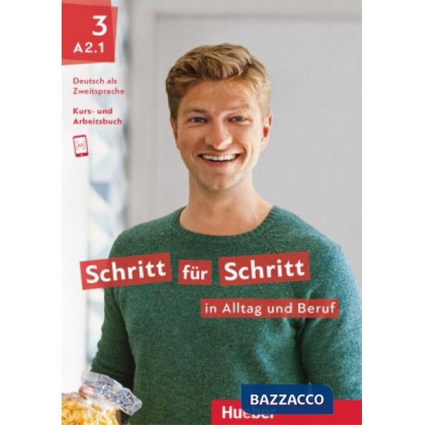 SCHRITT FUR SCHRITT IN ALLTAG BERUF 3 KB/AB A2.1