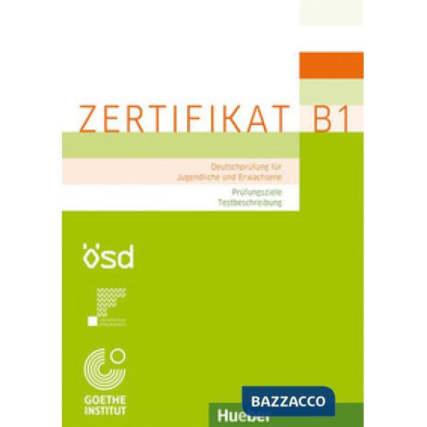 PRUFUNGSZIELE ZERTIFIKAT B1