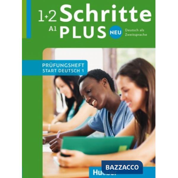 SCHRITTE PLUS NEU PRUFUNGSHEFT START D1