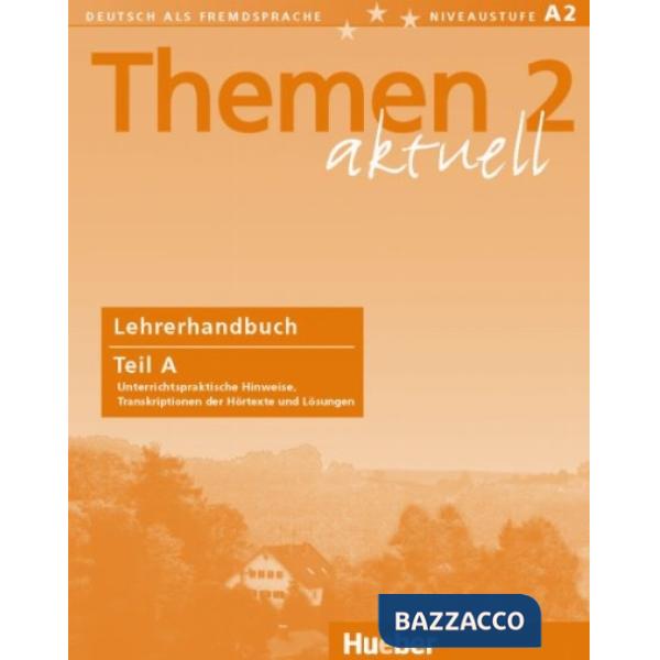 THEMEN AKTUELL 2 LEHRERHANDBUCH TEIL A