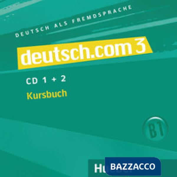DEUTSCH. COM 3 CD AUDIO DEL KURSBUCH