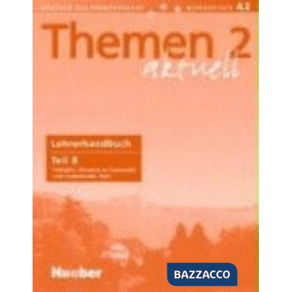 THEMEN AKTUELL 2 LEHRERHANDBUCH TEIL B