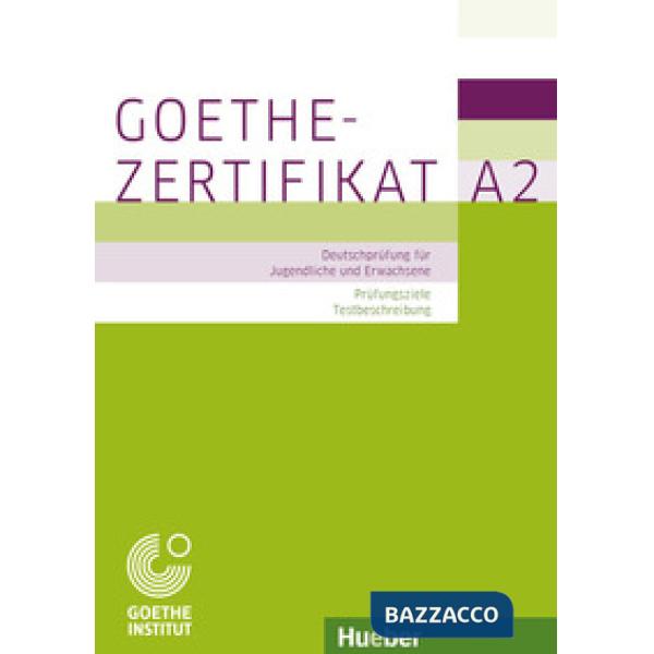 PRUFUNGSZIELE GOETHE-ZERTIFIKAT A2
