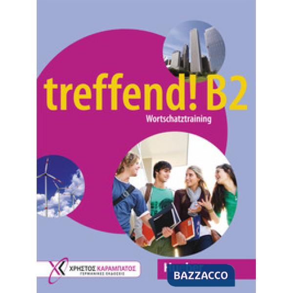 TREFFEND! WORTSCHATZTRAINING AOBUNGSBUCH B2