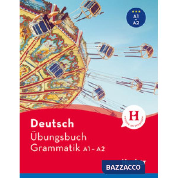 UBUNGSBUCH DEUTSCH GRAMMATIK A1/A2
