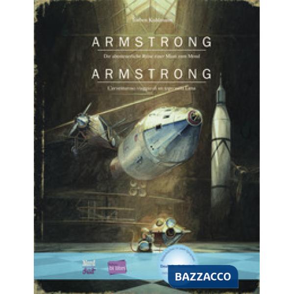 ARMSTRONG. DIE ABENTEUERLICHE REISE EINER MAUS ZUM MOND-ARMSTRONG