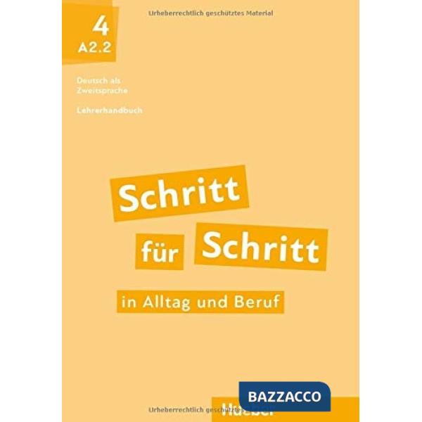 SCHRITT FUR SCHRITT ALLTAG BEUF 4, LEHRERHANDBUCH