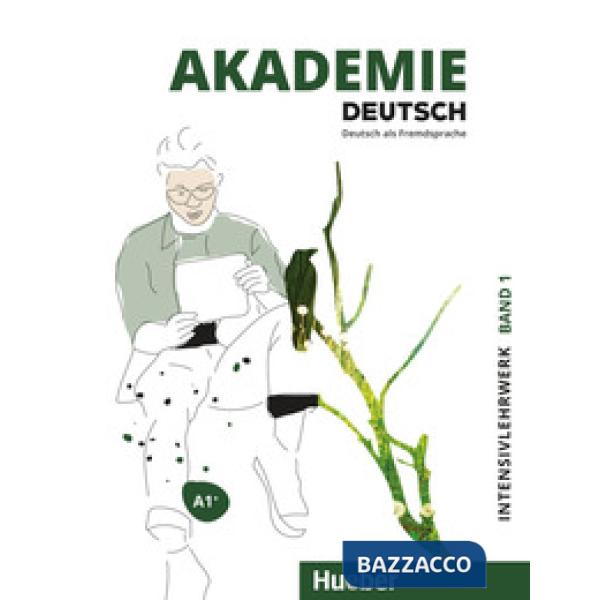 AKADEMIE DEUTSCH BAND 1, INTENSIVLEHRWERK (A1 +)