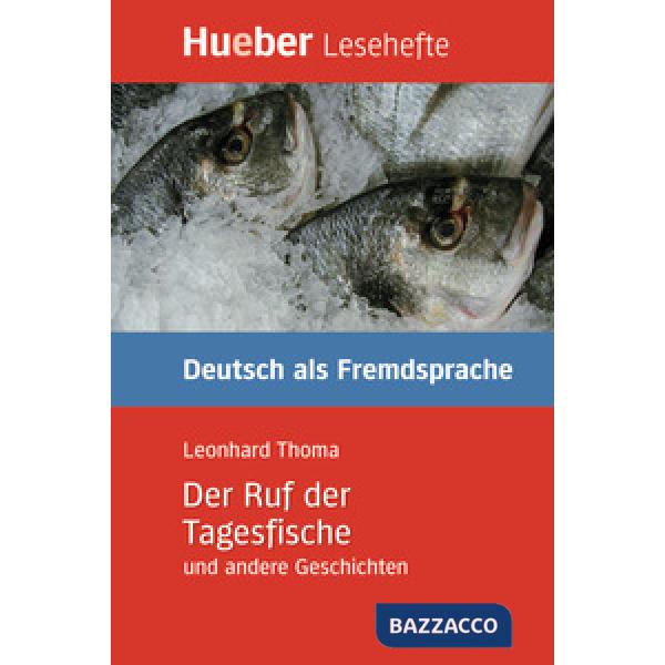 KURZGESCHICHTEN DER RUF DER TAGESFISCHE