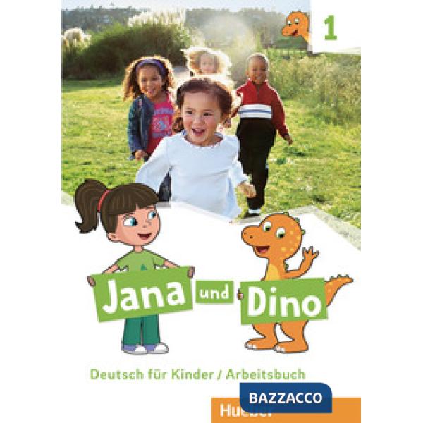 JANA UND DINO JANA UND DINO 1, ARBEITSBUCH