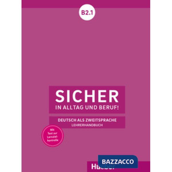 SICHER IN ALLTAG UND BERUF! B2.1 LHB