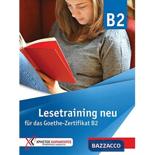 LESETRAINING NEU FUR DAS GOETHE-ZERTIFIKAT B2
