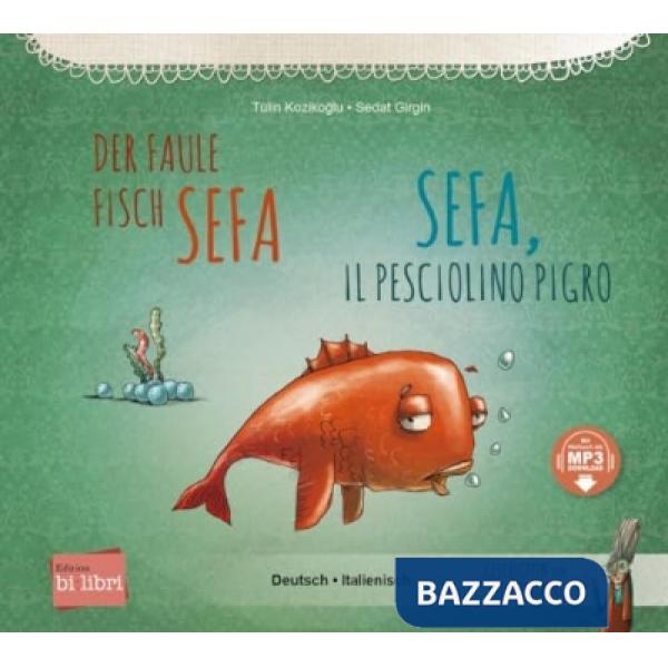 DER FAULE FISCH SEFA DT.-ITAL.