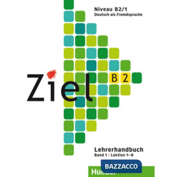 ZIEL B2. 1 LEHRERHANDBUCH