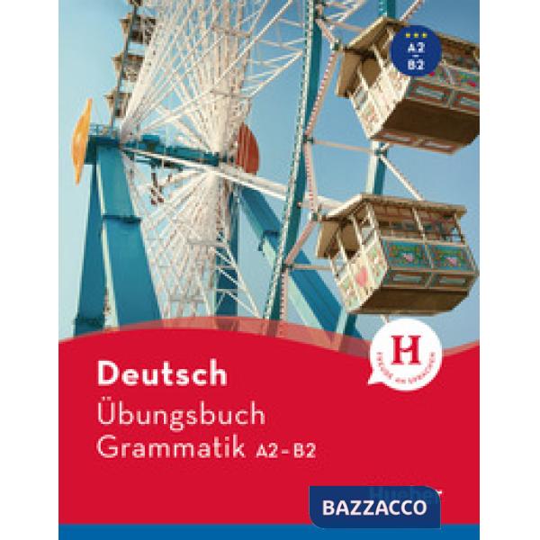 UBUNGSBUCH GRAMMATIK A2 B2