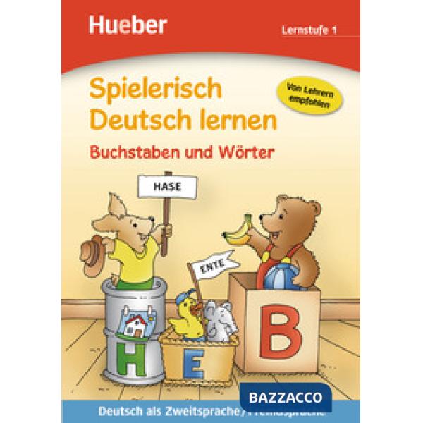 SPIELERISCH DEUTSCH LERNEN: LERNSTUFE 1 BUCHSTARBE