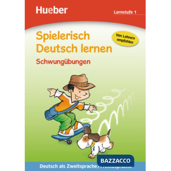 SPIELERISCH DEUTSCH LERNEN: LERNSTUFE 1 SCHWUNGUBU