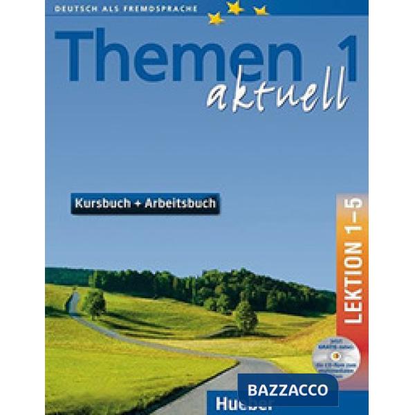 THEMEN AKTUELL 1 KURS/ARBEITSBUCH LEKT. 1-5 + C