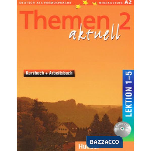 THEMEN AKTUELL 2. KURSBUCH UND ARBEITSBU