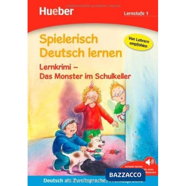 SPIELERISCH DEUTSCH LERNEN: KRIMI DAS MONSTER IM