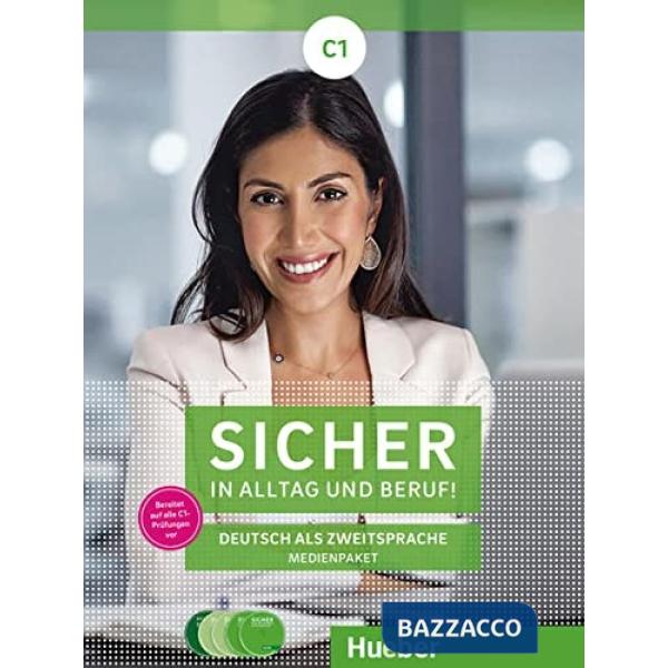 SICHER IN ALLTAG UND BERUF! C1 + MEDIENPAKET