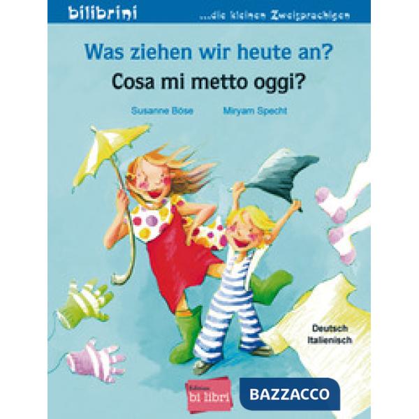 BI: LIBRI WAS ZIEHEN WIR AN? DT.-ITAL.