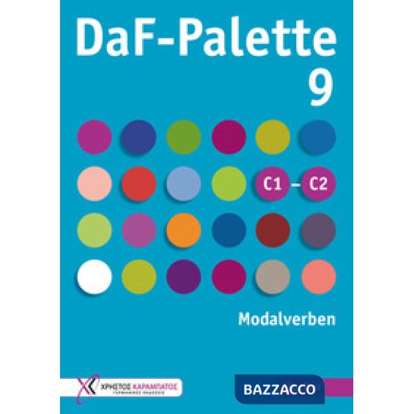 DAF-PALETTE 9: MODALVERBEN UBUNGSBUCH C1/C2