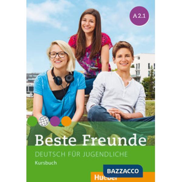 BESTE FREUNDE A2. 1 KURSBUCH