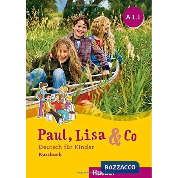 PAUL, LISA & CO A1/1 DEUTSCH FUR KINDER KURSBUCH