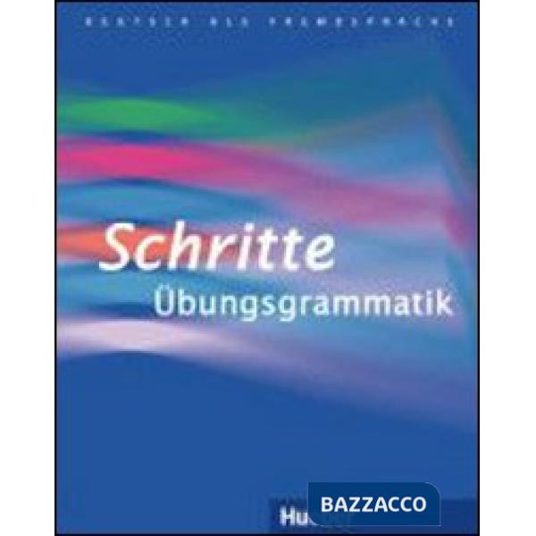 SCHRITTE UBUNGSGRAMMATIK