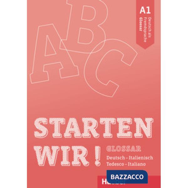 STARTEN WIR! GLOSSAR A1