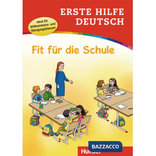 ERSTE HILFE DEUTSCH FIT FUR DIE SCHULE