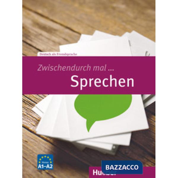 ZWISCHENDURCH MAL SPRECHEN