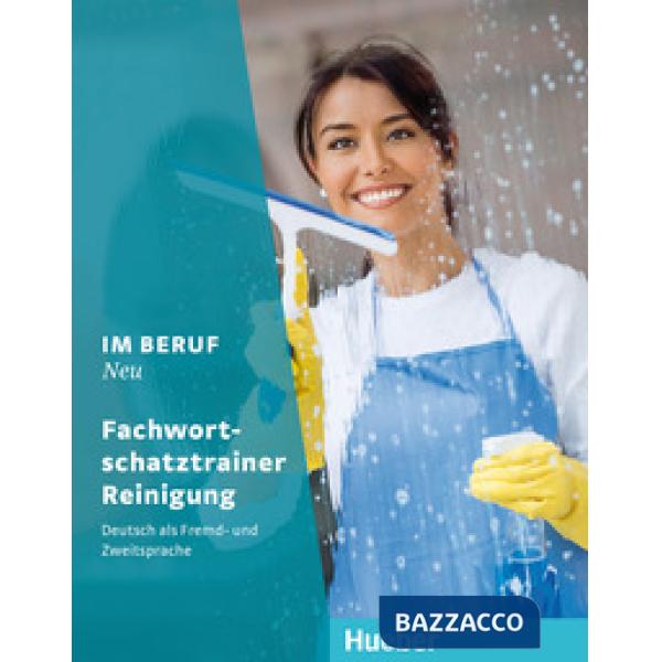 IM BERUF NEU FACHWORTS. REININGUNG