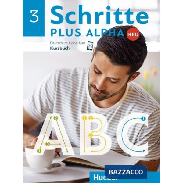 SCHRITTE PLUS ALPHA NEU 3 KURSBUCH