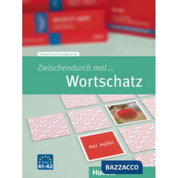 ZWISCHENDURCH MAL WORTSCHATZ