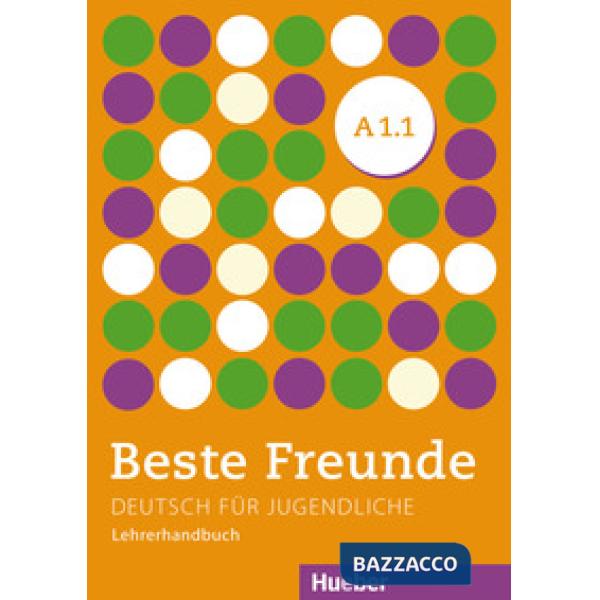 BESTE FREUNDE A1. 1 LEHRERHANDBUCH