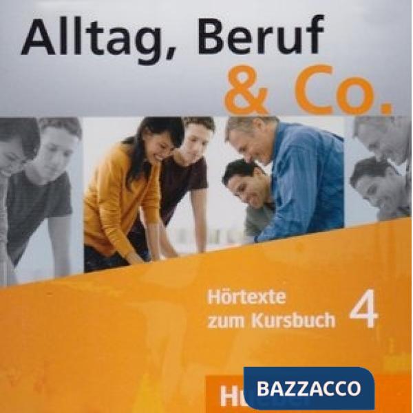 ALLTAG BERUF & CO. 4 2 CD AUDIO DEL KURSBUCH