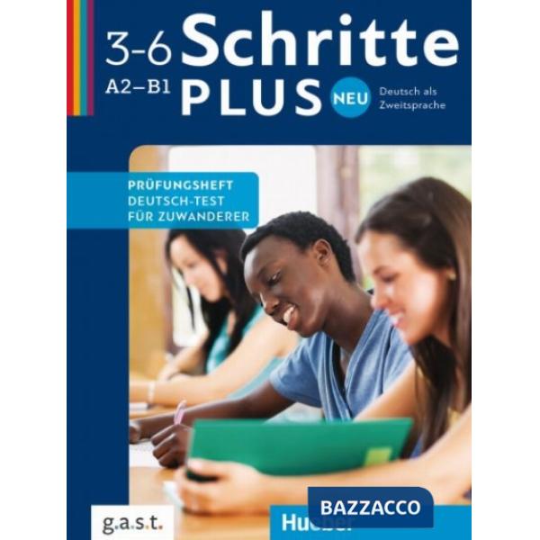 SCHRITTE PLUS NEU A2 - B1 PRUFUNGSHEFT DTZ