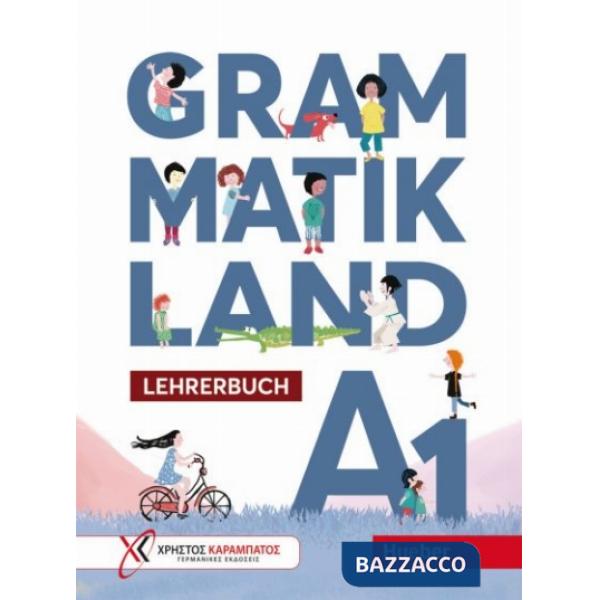 GRAMMATIKLAND LEHRERBUCH A1