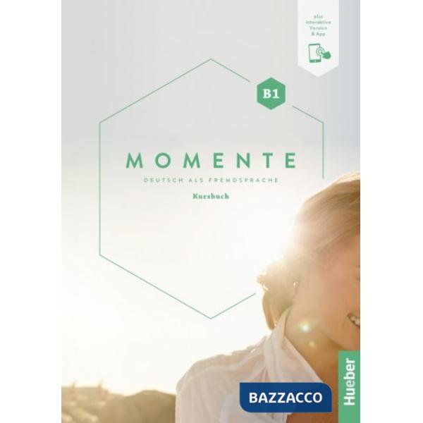 MOMENTE B1 KURSBUCH