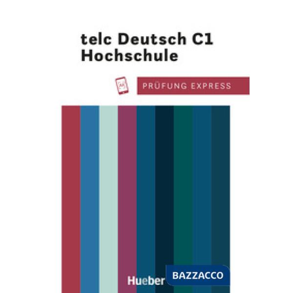 PRUFUNG EXPRESS - C1 DEUTSCH HOCHSCHULE