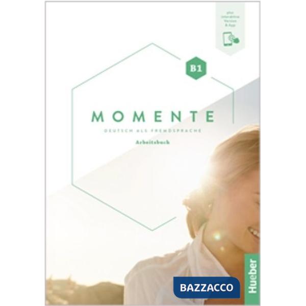 MOMENTE B1 ARBEITSBUCH PLUS INTERAKTIVE VERSION