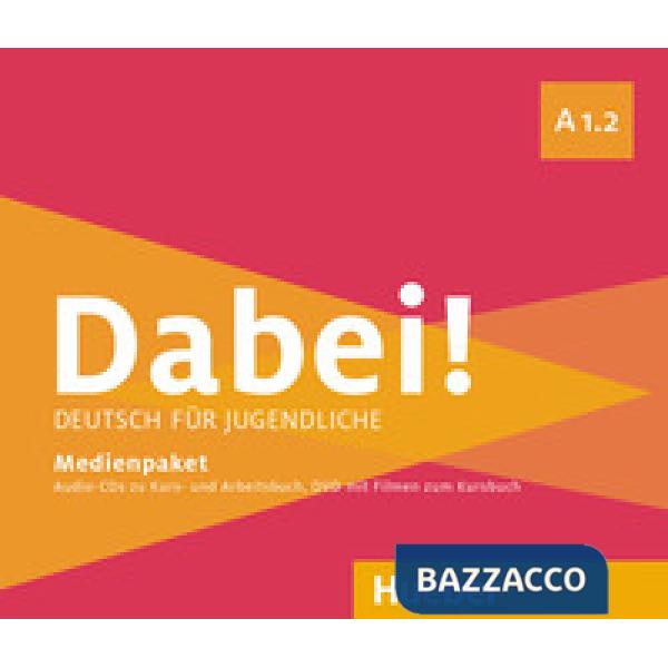 DABEI! A1.2 DEUTSCH FUR JUGENDLICHE MEDIENPAKET
