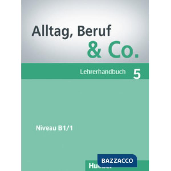 ALLTAG BERUF & CO. 5 LEHRERHANDBUCH