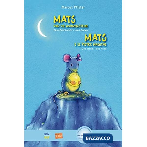 NORDSUD MATS UND DIE WUNDERSTEINE