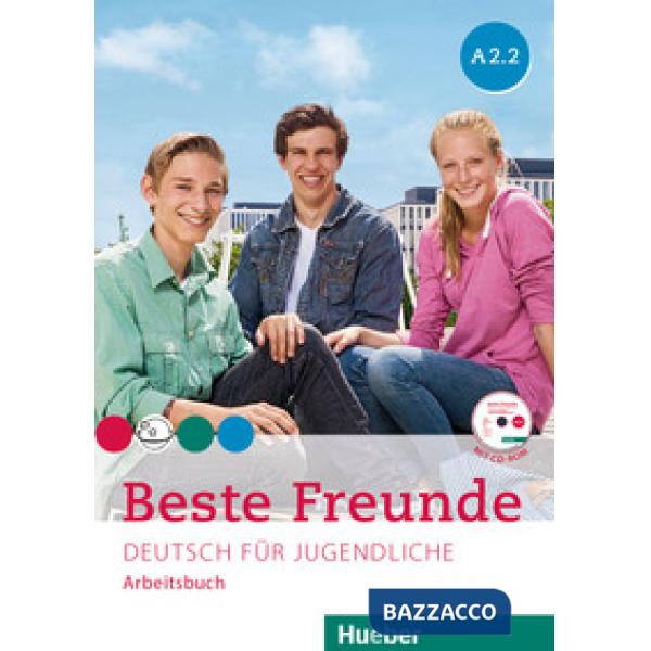 BESTE FREUNDE A2. 2 ARBEITSBUCH + CD-ROM