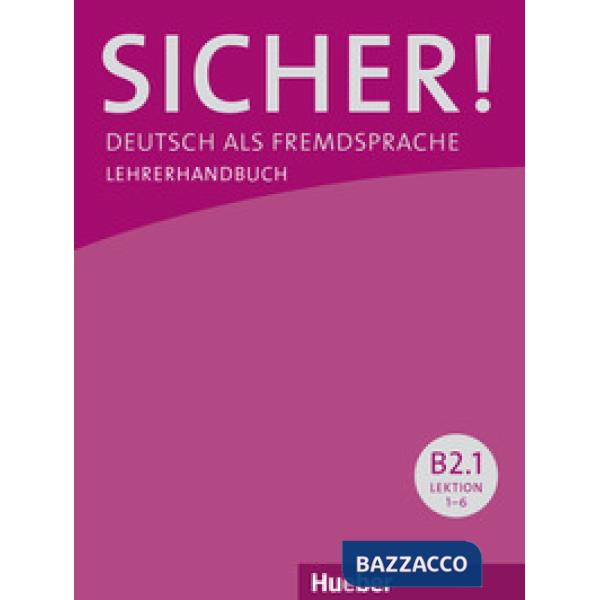 SICHER! B2. 1 LEHRERHANDBUCH